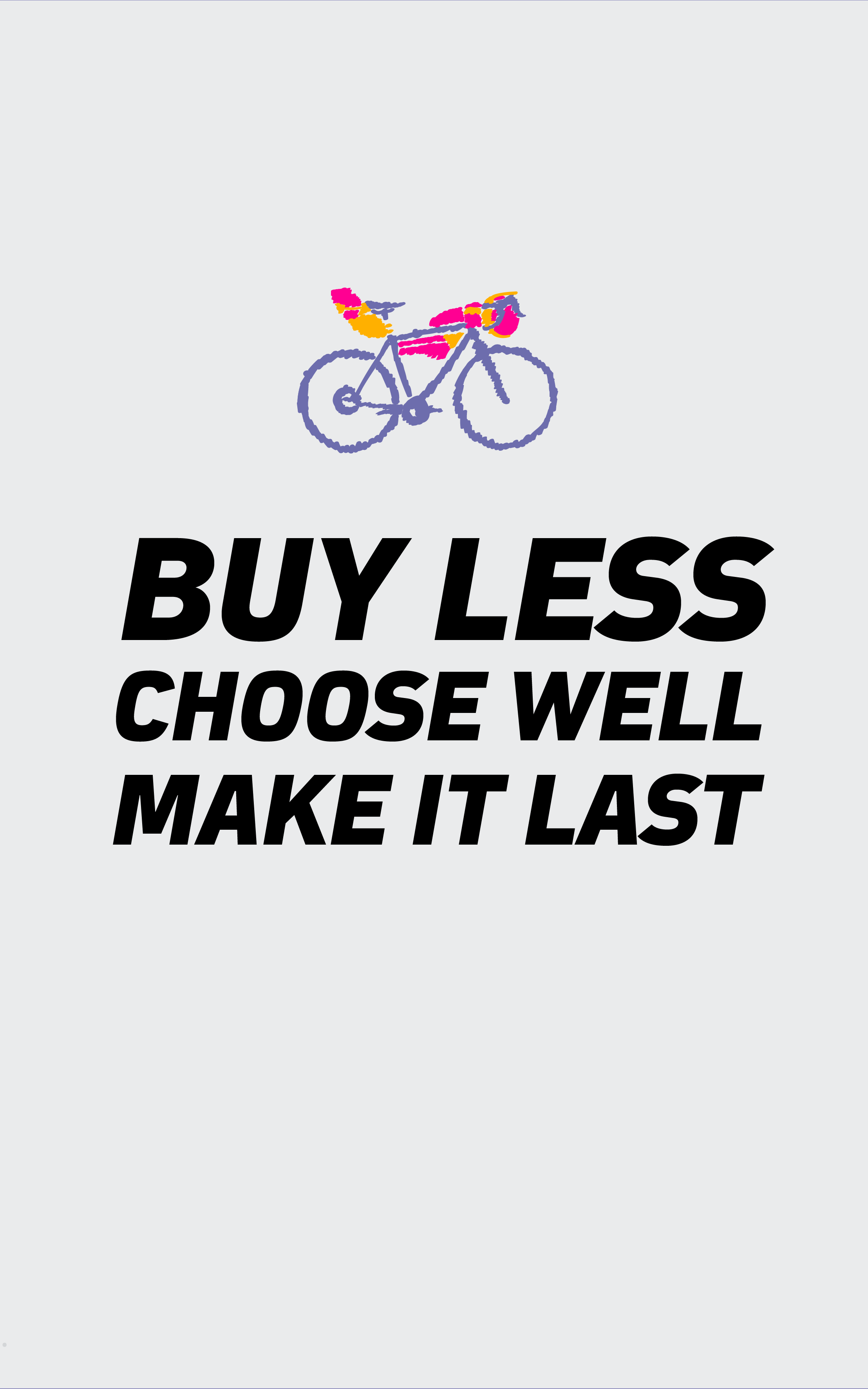 BUY LESS!